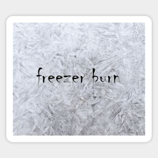 Freezer Burn Sticker